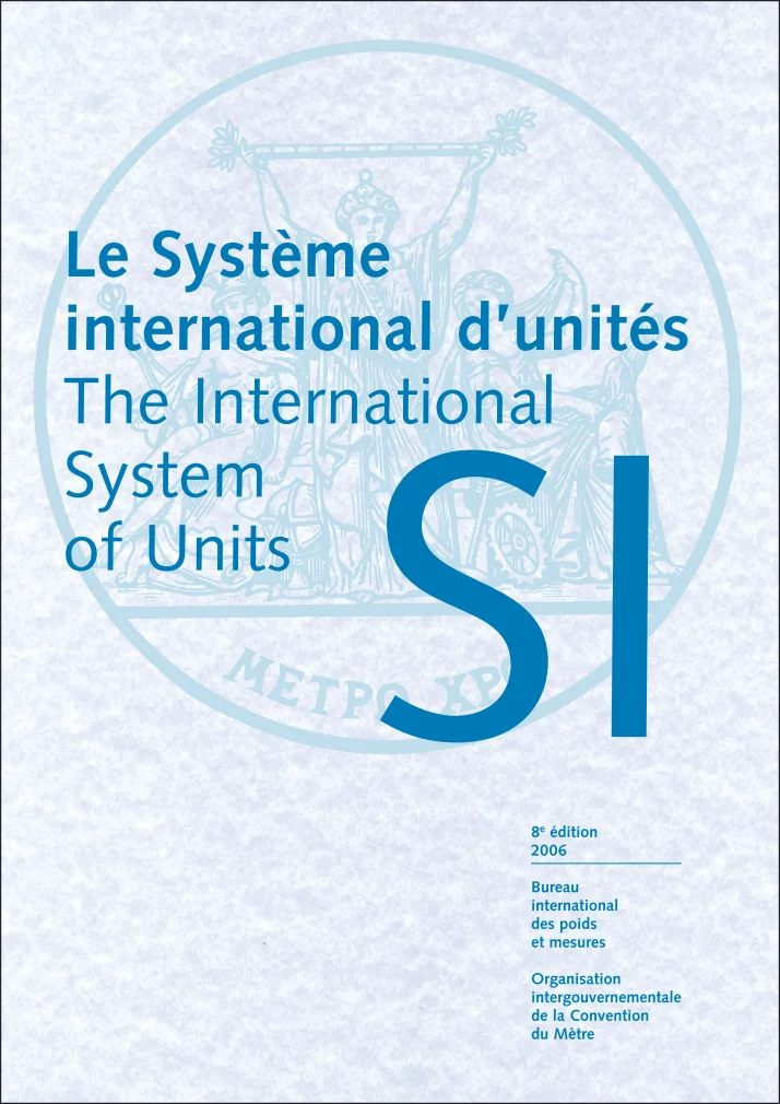 si-brochure Portada del folleto del Sistema Internacional de Unidades (SI), 8ª edición de 2006, del BIPM