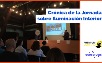 Crónica de la Jornada sobre Iluminación Interior organizada por Ecoserveis